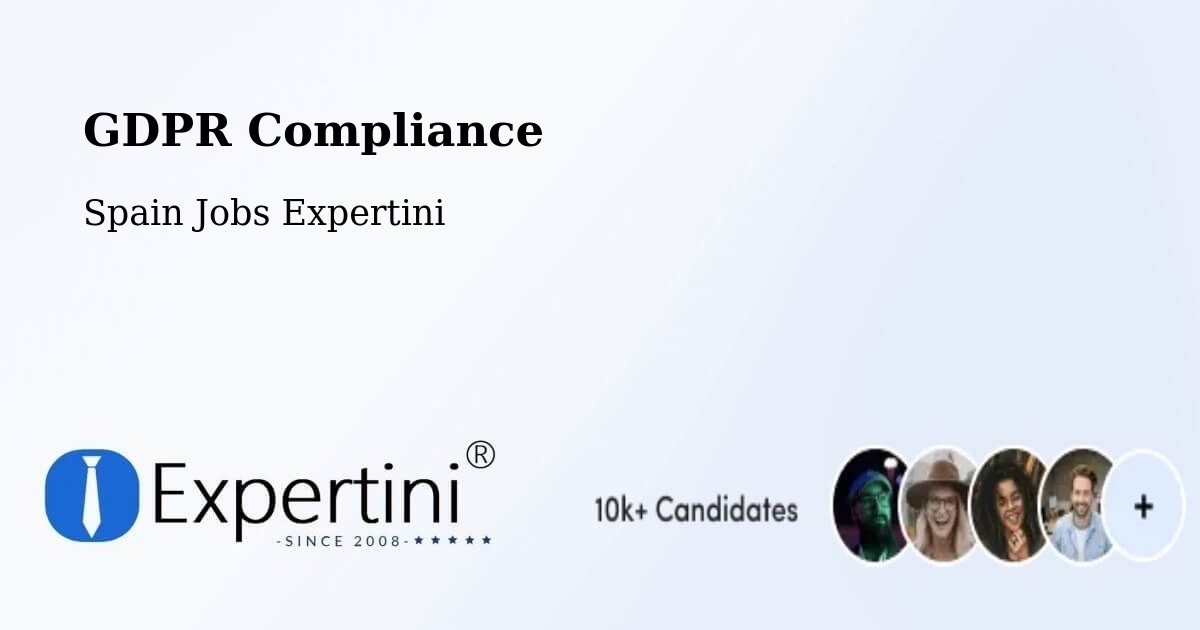 EU GDPR Compliance Statement – Celadas - Spain Jobs Expertini